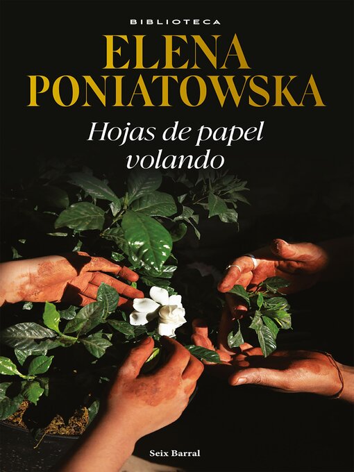 Title details for Hojas de papel volando by Elena Poniatowska - Available